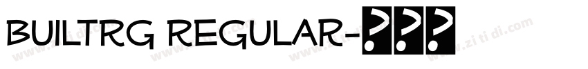 BuiltRg Regular字体转换 BuiltRg Regular字体转换